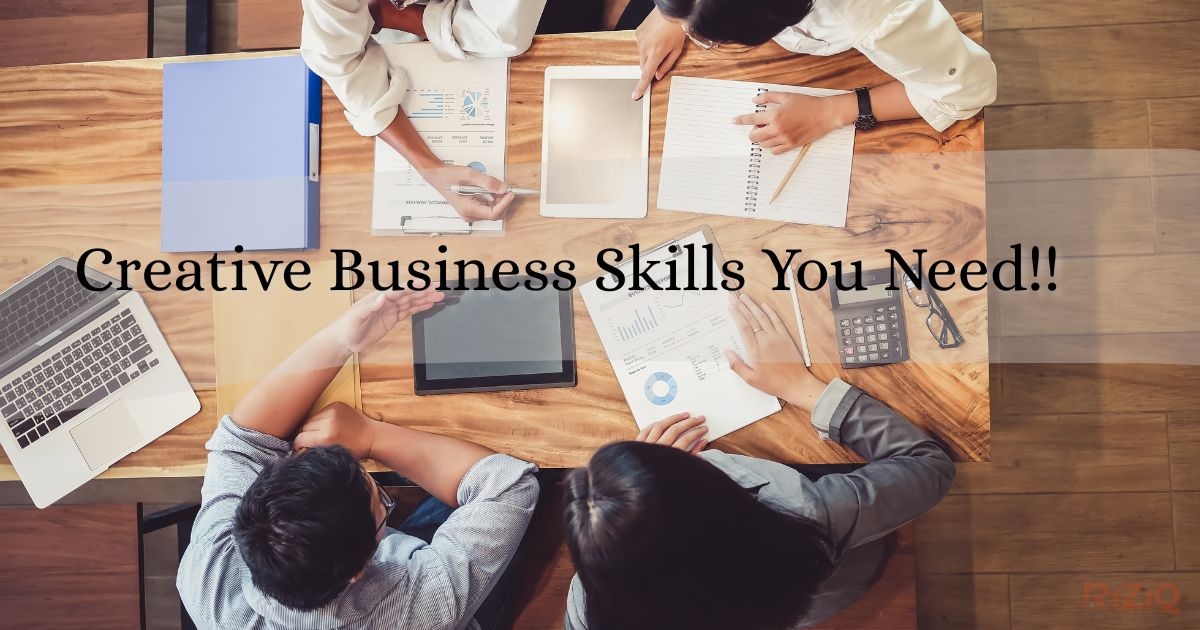 Creative Business Skills You Need to Know